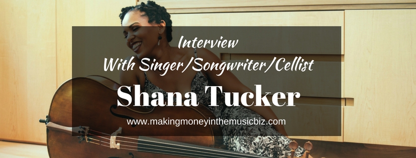 Podcast 33 – Interview With Singer/Songwriter/Cellist Shana Tucker