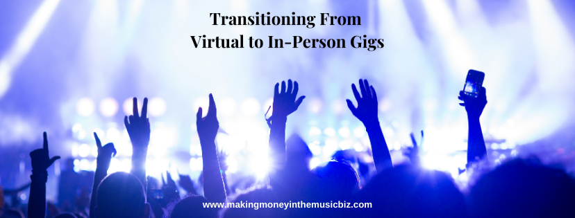 Podcast 171 – Transitioning From Virtual to In-Person Gigs