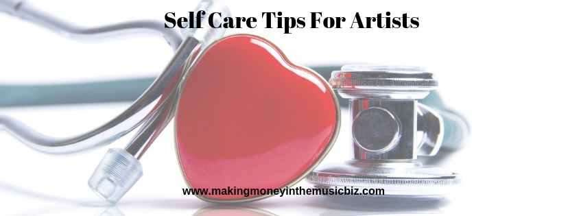 Podcast 67 – Self Care Tips For Artists